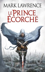 Le Prince Ecorché de Mark Lawrence