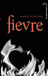 Fièvre de Maggie Stiefvater