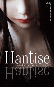 Hantise de Michelle Jaffe