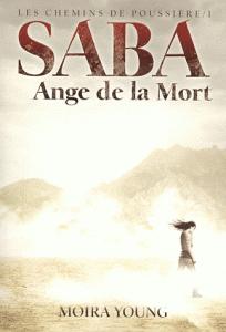 Saba : Ange de la Mort de Moira Young