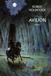 Avilion de Robert Holdstock Avilion de Robert Holdstock