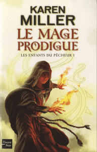 Le Mage Prodigue de Karen Miller