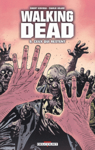 Ceux qui restent de Robert Kirkman