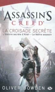 La Croisade secrète d’Oliver Bowden La Croisade secrète d’Oliver Bowden