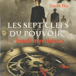 Mystérieux Lundi de Garth Nix 9782070696086FS