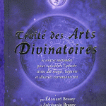 Traité des Arts Divinatoire d'Edouard et Stéphanie Brasey