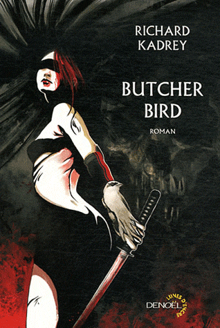 Butcher Bird de Richard Kadrey