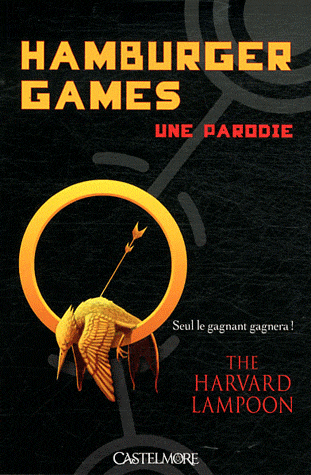Hamburger Games par the Harvard Lampoon