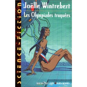 Les Olympiades truquées de Joelle Wintrebert