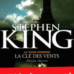 La Clé des vents de Stephen King