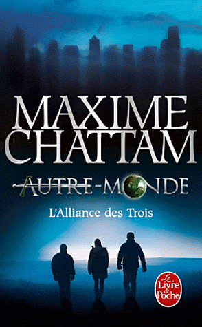 L’Alliance des trois de Maxime Chattam