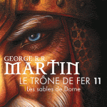 Les Sables de Dorne de Georges R.R. Martin