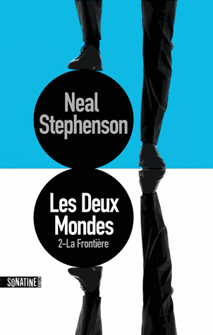 Les Deux Mondes de Neal Stephenson