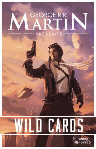 Wild Card présenté par Georges R. R. Martin