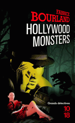 Hollywood Monsters de Fabrice Bourland