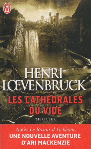Les cathédrales du vide d’Henri Loevenbruck