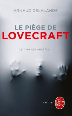 Le piège de Lovecraft d’Arnaud Delalande