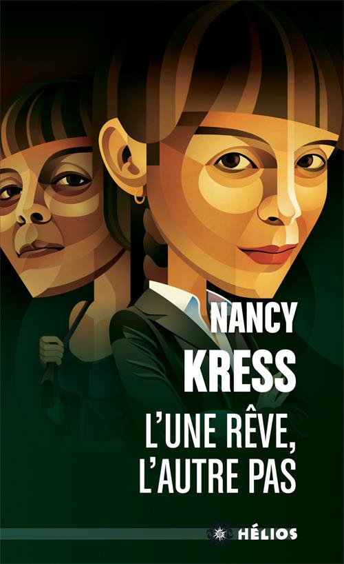 L’une rêve, l’autre pas de Nancy Kress