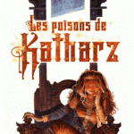 Les Poisons de Katharz d'Audrey Alwett