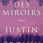 La cité des miroirs de Justin Cronin