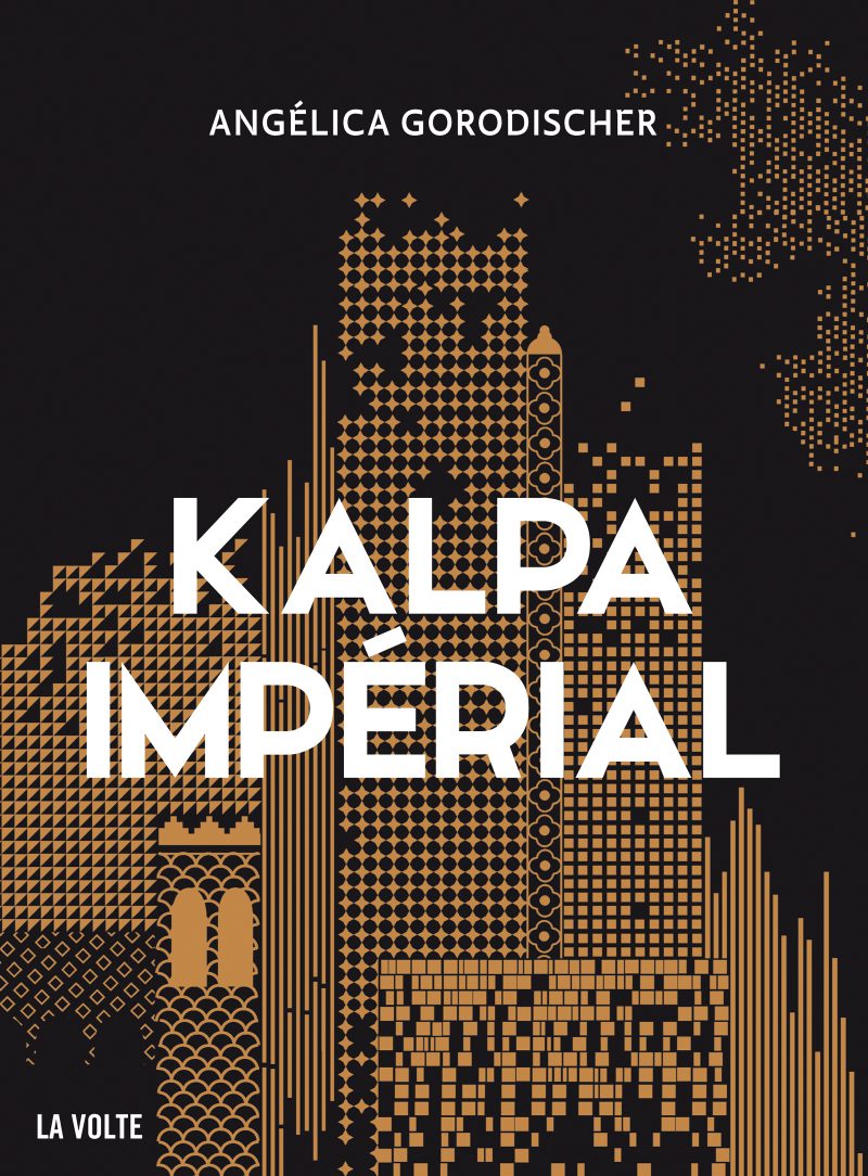 Kalpa Impérial d’Angélica Gorodischer