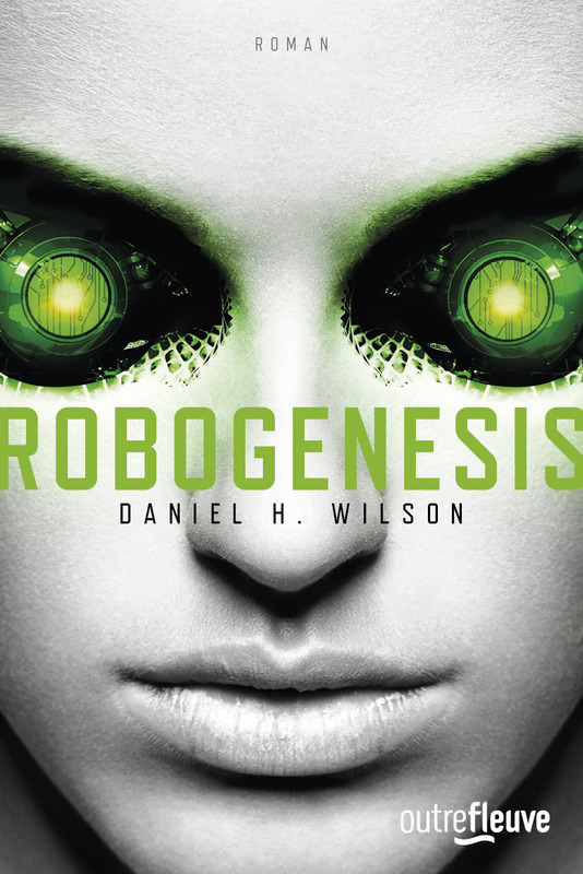 Robogenesis de Daniel H. Wilson