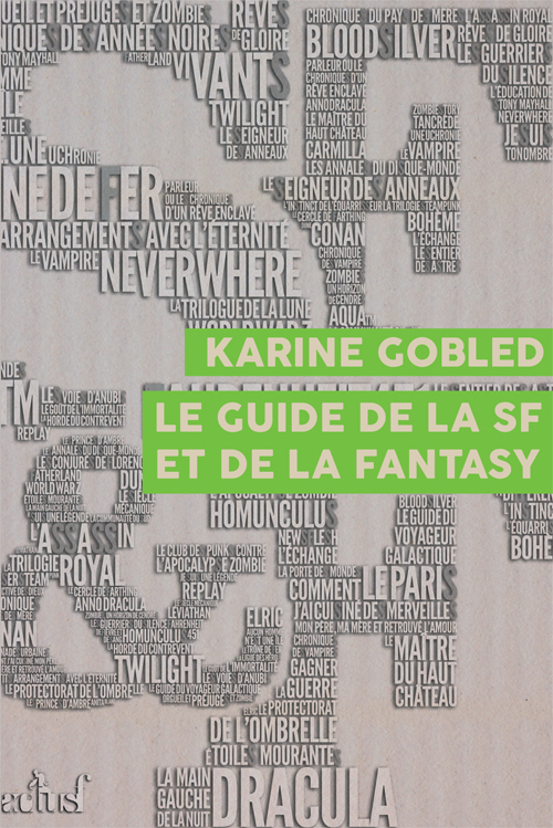 Le Guide de la SF et de la fantasy de Karine Gobled
