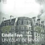 Un éclat de Givre d'Estelle Faye