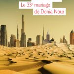 Le 33ème mariage de Donia Nour de Hazem Ilmi