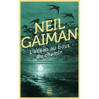 L’Océan au bout du chemin de Neil Gaiman