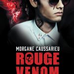 Rouge Venom de Morgane Caussarieu