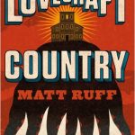 Lovecraft Country de Matt Ruff