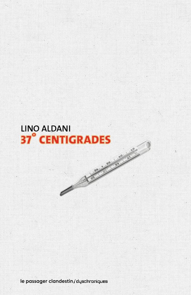37° centigrades de Lino Aldani
