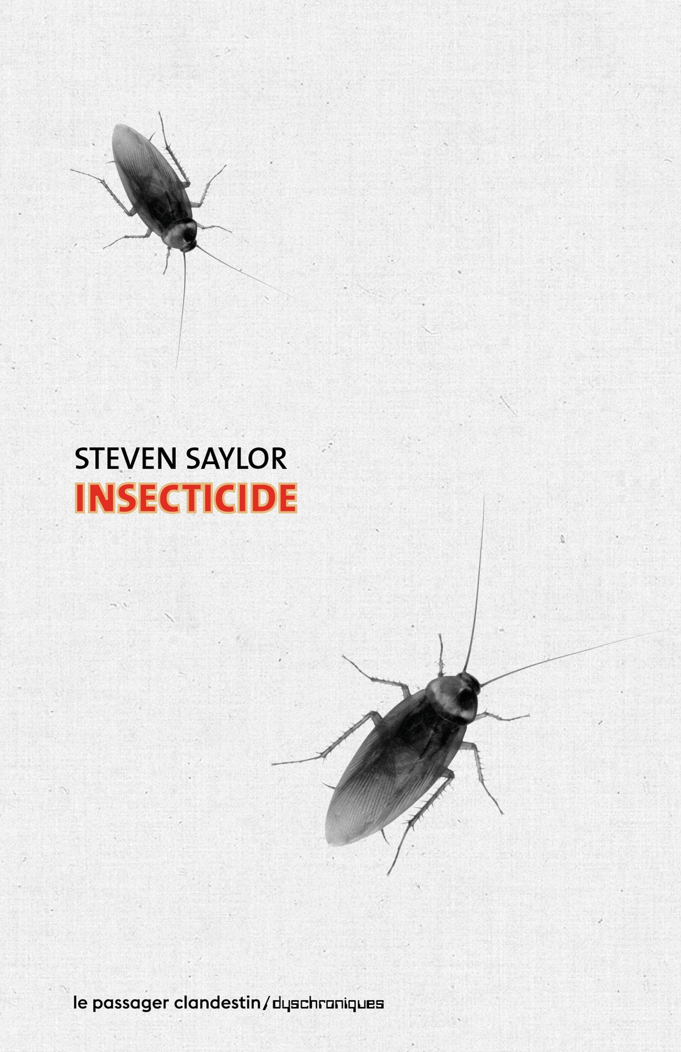 Insecticide de Steven Saylor