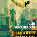 Sauter des gratte-ciel de Julia Von Lucadou