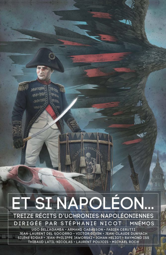 Et si Napoléon – Anthologie dirigée par Stéphanie Nicot