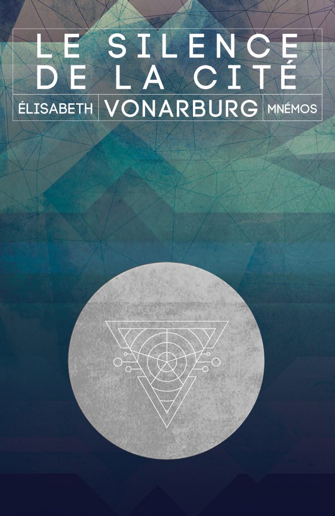 Le silence de la cité d’Elisabeth Vonarburg