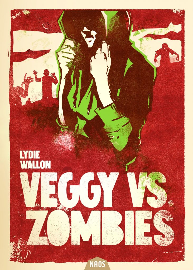 Veggy vs Zombies de Lydie Wallon