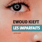 Les Imparfaits d'Ewoud Kieft