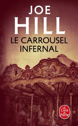 Le carrousel infernal de Joe Hill