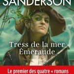 Tress de la mer Emeraude de Brandon Sanderson