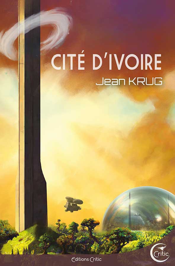 Cité d’ivoire de Jean Krug