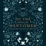du_the_pour_les_fantomes
