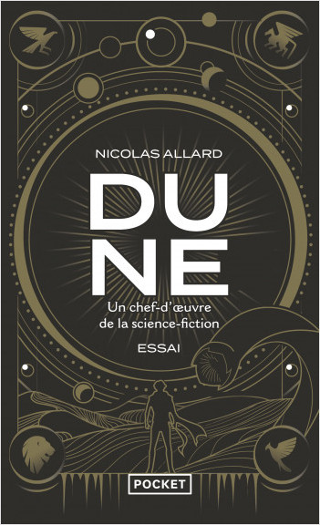 Dune, un chef-d’œuvre de la science-fiction de Nicolas Allard