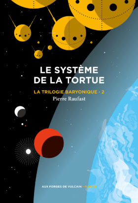 Le système de la tortue de Pierre Raufast