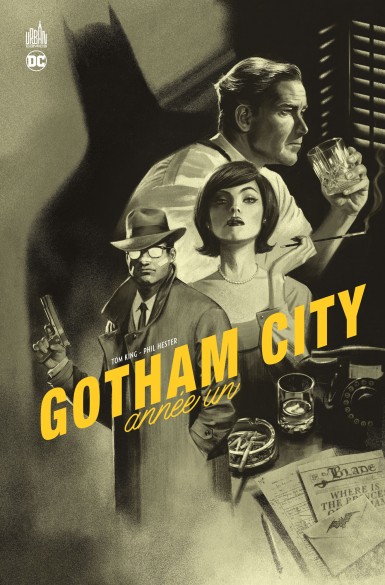 Gotham City – Année un de Tom King & Phil Hester