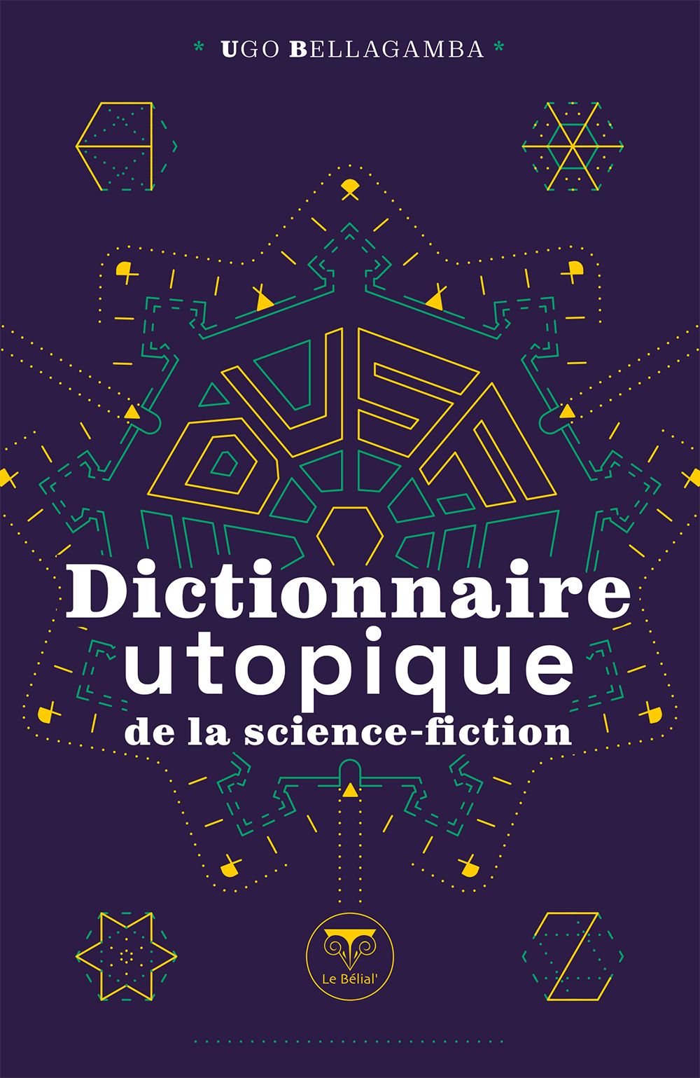 Dictionnaire utopique d’Ugo Bellagamba