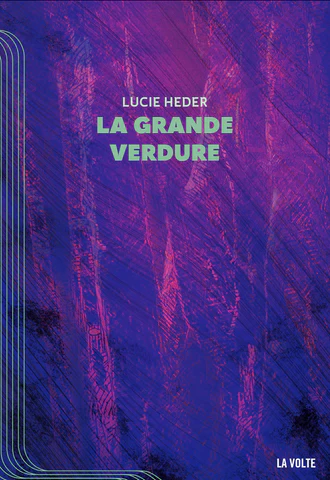 La grande verdure de Lucie Heder