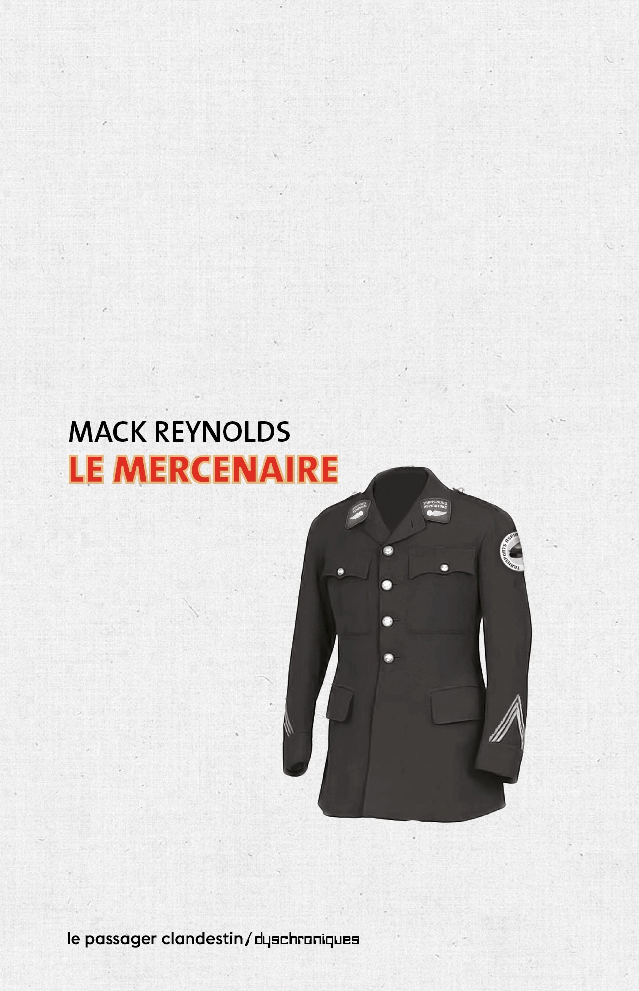 Le Mercenaire de Mack Reynolds