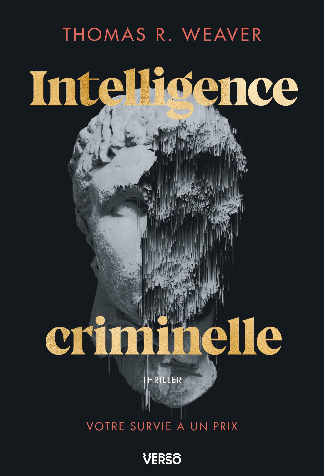 Intelligence criminelle de Thomas R. Weaver